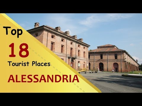"ALESSANDRIA" Top 18 Tourist Places | Alessandria Tourism | ITALY
