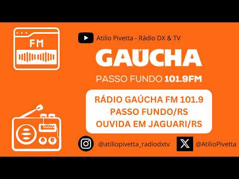 Rádio Gaúcha FM 101.9 Passo Fundo/RS ouvida no interior de Jaguari/RS