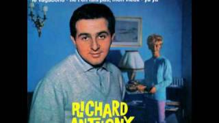 Ne t'en fais pas mon vieux (A little bit of soap) - RICHARD ANTHONY