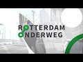 Rotterdam Onderweg