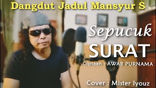 Download lagu SEPUCUK SURAT Mansyur S || Cover : Mister Iyouz ( Video Lirik ) mp3 Download lagu SEPUCUK SURAT Mansyur S || Cover : Mister Iyouz ( Video Lirik ) mp3