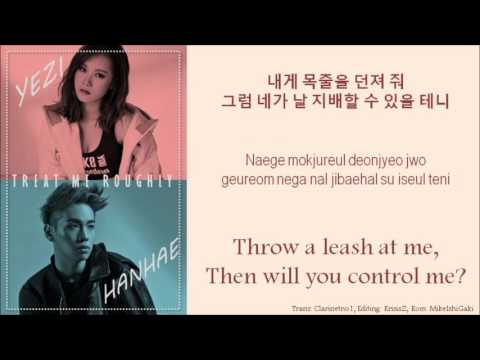 [ENG SUB Lyrics] Yezi (예지) ft. Hanhae (한해) - Treat Me Roughly ( 함부로 해줘) - HAN-ROM-ENG Video