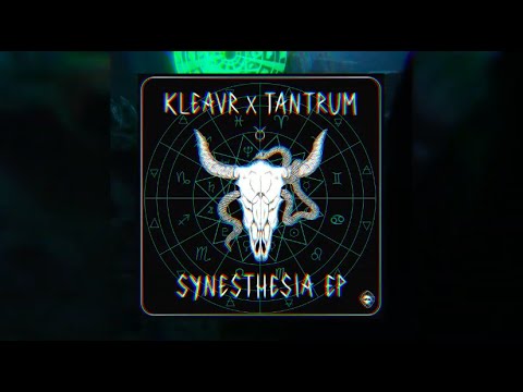 Kleavr x Tantrum - Anamorphosis