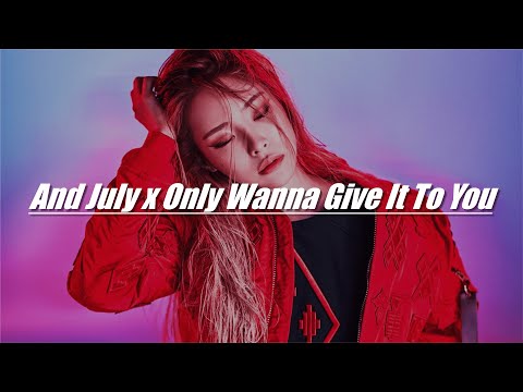 Heize & Elle Varner - 'And July' X 'Only Wanna Give It To You'