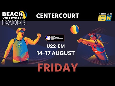 CEV U22 Beach Volleyball EC 2025 - Centercourt FRIDAY