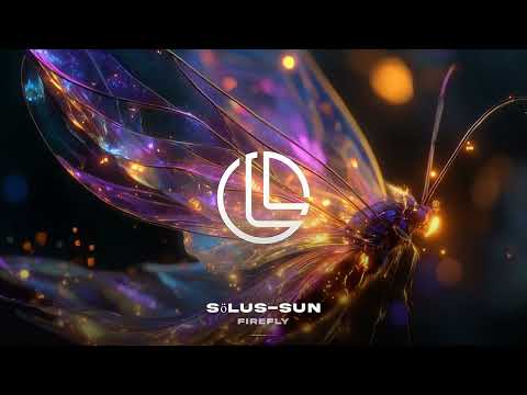 Sölus-Sun - Firefly (Melodic Techno) LFTD