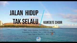Download lagu Jalan Hidup Tak Selalu | Koor Virtual Kantate Choir GKPI JK Bandung mp3 Download lagu Jalan Hidup Tak Selalu | Koor Virtual Kantate Choir GKPI JK Bandung mp3