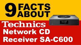 Video thumbnail for 9 Facts About Technics Network CD Receiver SA-C600 by UniversalMerchant