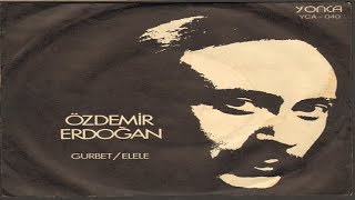 Özdemir Erdoğan - Gurbet