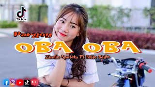 Download lagu PARGOY MR OBA OBA || ZHELLO APETATU FT PABLO BADIN mp3
