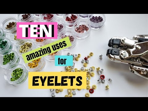 TEN Amazing Uses for EYELETS!  Crafting Conundrum