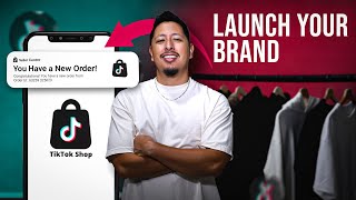 How To Start A Clothing Brand With TikTok Shop | Step by Step Tutorial