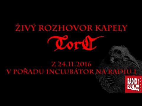 TORC - Torc - Rozhovor z pořadu Inclubátor (24.11.2016)