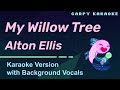 Alton Ellis - My Willow Tree (Karaoke with Background Vocals)