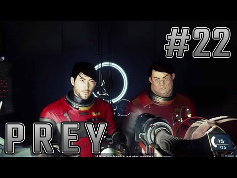 Prey part 22 gameplay walkthrough