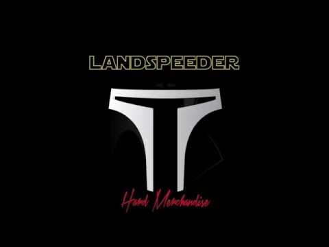 Landspeeder - Into the Pit