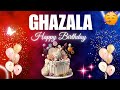 GHAZALA Happy Birthday To You Happy Birthday Song GHAZALA Birthday Happybirthdaysong Ghazala