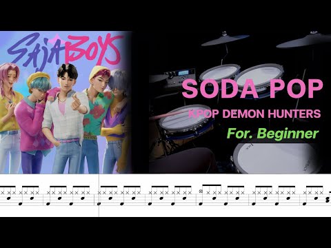 Soda Pop - KPop Demon Hunters | Drum Sheet For.Beginner