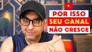 3 BARREIRAS QUE TE IMPEDEM DE CRESCER NO YOUTUBE | PAPO DE YOUTUBER.