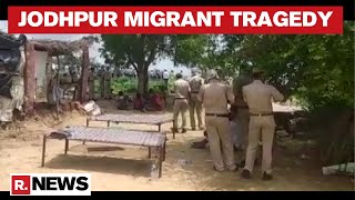 Rajasthan: 11 Pakistani Migrants Found Dead In Jodhpur, Investigation Underway | DOWNLOAD THIS VIDEO IN MP3, M4A, WEBM, MP4, 3GP ETC