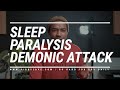 Sleep Paralysis Witch Riding Your Back Demonic Attack