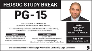 Click to play: PG-15: FedSoc Study Break: Authorizing War