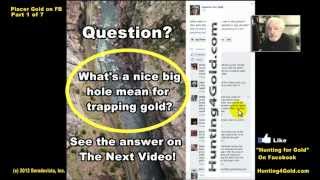 preview picture of video 'Placer Gold Stream Deposits on FB 1-of-7'