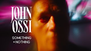 Something = Nothing Music Video