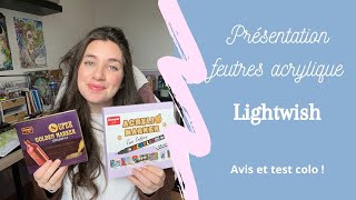 Présentation feutres acrylique Lightwish !