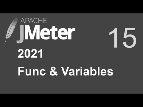 15 | JMeter |  Functions and Variables |