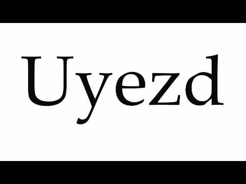 How to Pronounce Uyezd