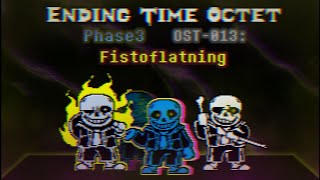 Cover art for 【Ending Time Octet】Phase 3-AGEM OST-013 Fistoflatning