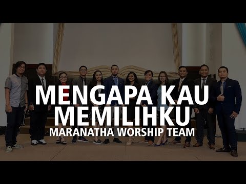 Psallo 128 - Mengapa Kau Memilihku - Cover by Maranatha Worship Team (GPT. Baithani Bali)