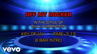 Billy Currington - Off My Rocker (Karaoke)