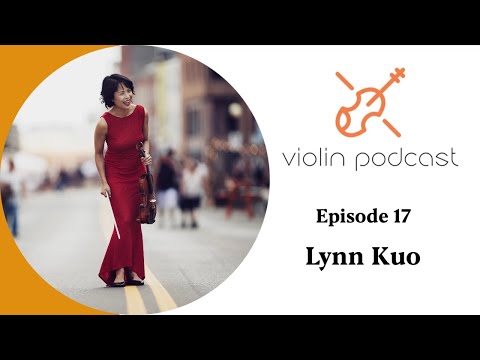 , title : 'Lynn Kuo - Episode 17 - Violin Podcast'