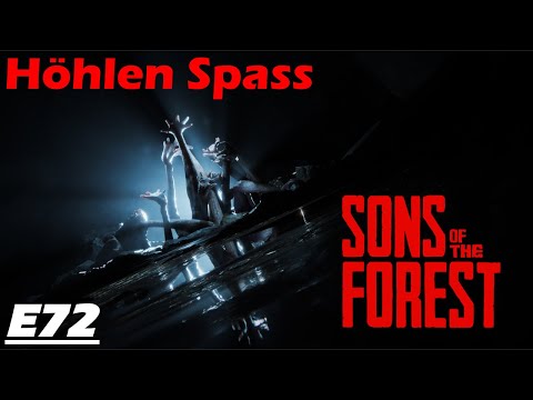 Sons Of the Forest (Coop) E72 - Hinein in die Höhle zur Schaufel