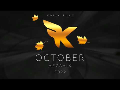 Kolya Funk - October 2022 Megamix