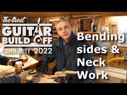 #GGBO22 Community Build ep3: A bumper episode! Fret slotting, wood bending, neck and headstock