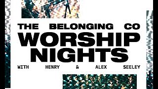 The Belonging Co Worship Nights Tour