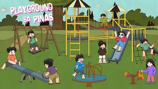 Playground sa PINAS | Pinoy Animation