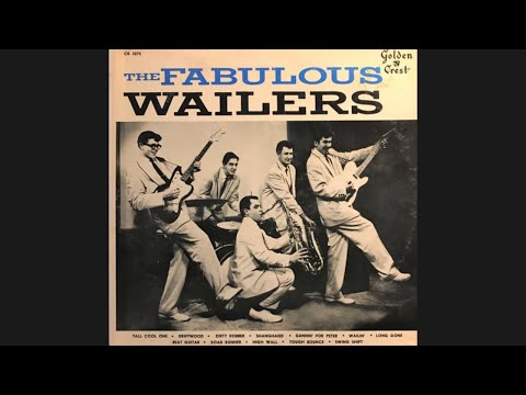The Wailers "Tall Cool One" The Fabulous Wailers 1959