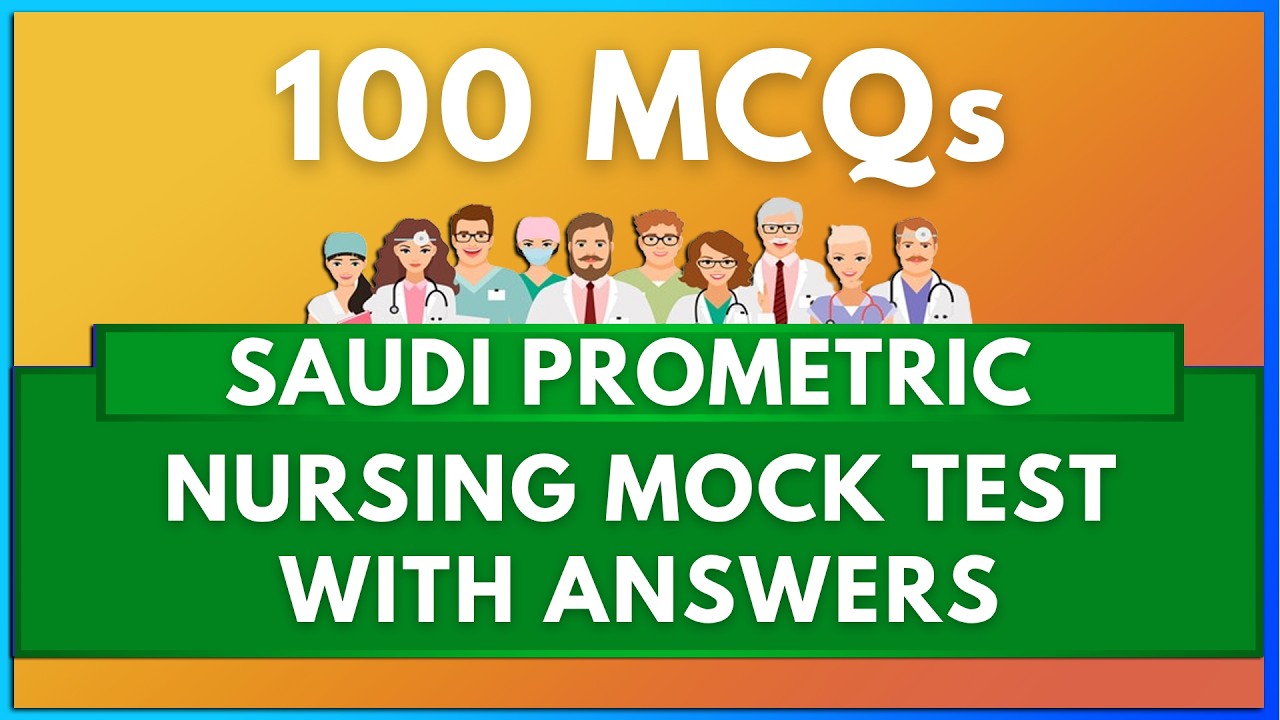 2026 SAUDI ARABIA PROMETRIC NURSING (MOCK TEST WITH ANSWERS) 100 MCQs | MIHIRAA