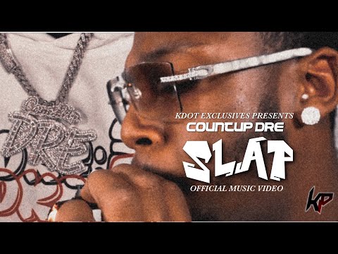 CountUp Dre - Slap (official Music Video) #SHOT BY @IGOBYKDOT