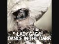 Lady GaGa - Dance In The Dark 