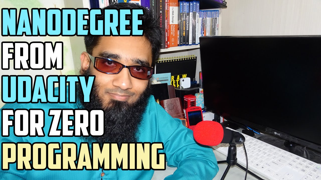 Question -  Do You Recommend the Nanodegree Programs from Udacity for Zero Programming Knowledge ?