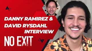 NO EXIT Exclusive Interview With Danny Ramirez (“Ash”) and David Rysdahl (“Lars”) video