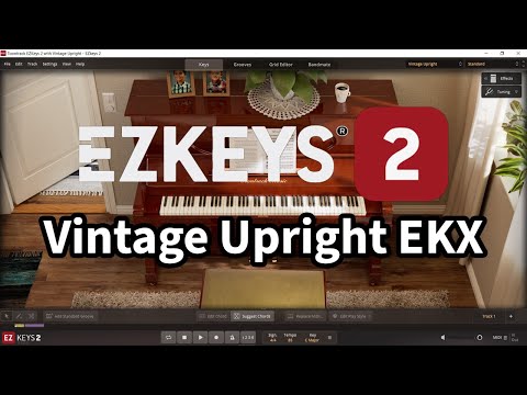 Toontrack EZkeys 2 with Vintage Upright EKX All Presets DEMO