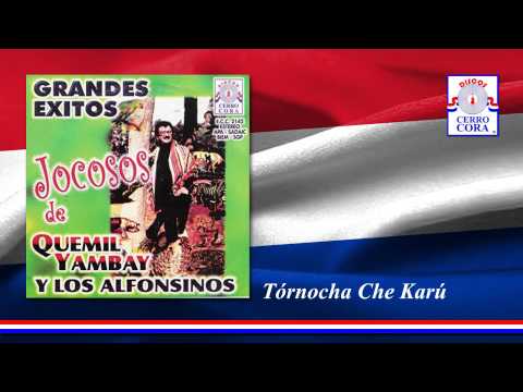 Quemil Yambay Y Los Alfonsinos - Tórnocha Che Karú