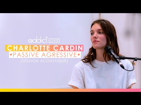 Passive Aggressive - Charlotte Cardin
