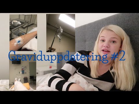 HAMNADE PÅ SJUKHUS MED DROPP - Graviduppdatering #2